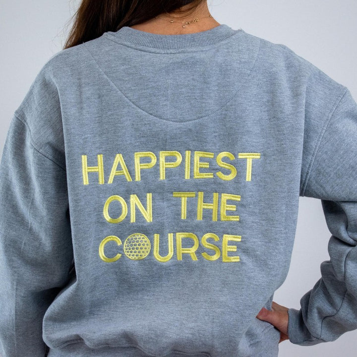 CourtLife Happiest On The Course Sweatshirt