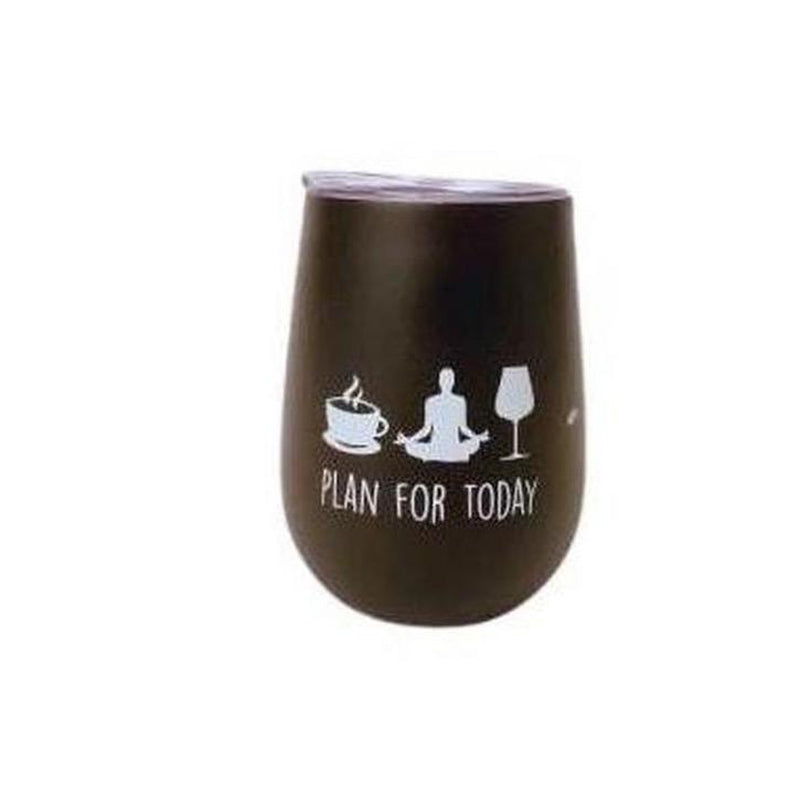 Wine Tumbler - Plan For Today (Black)